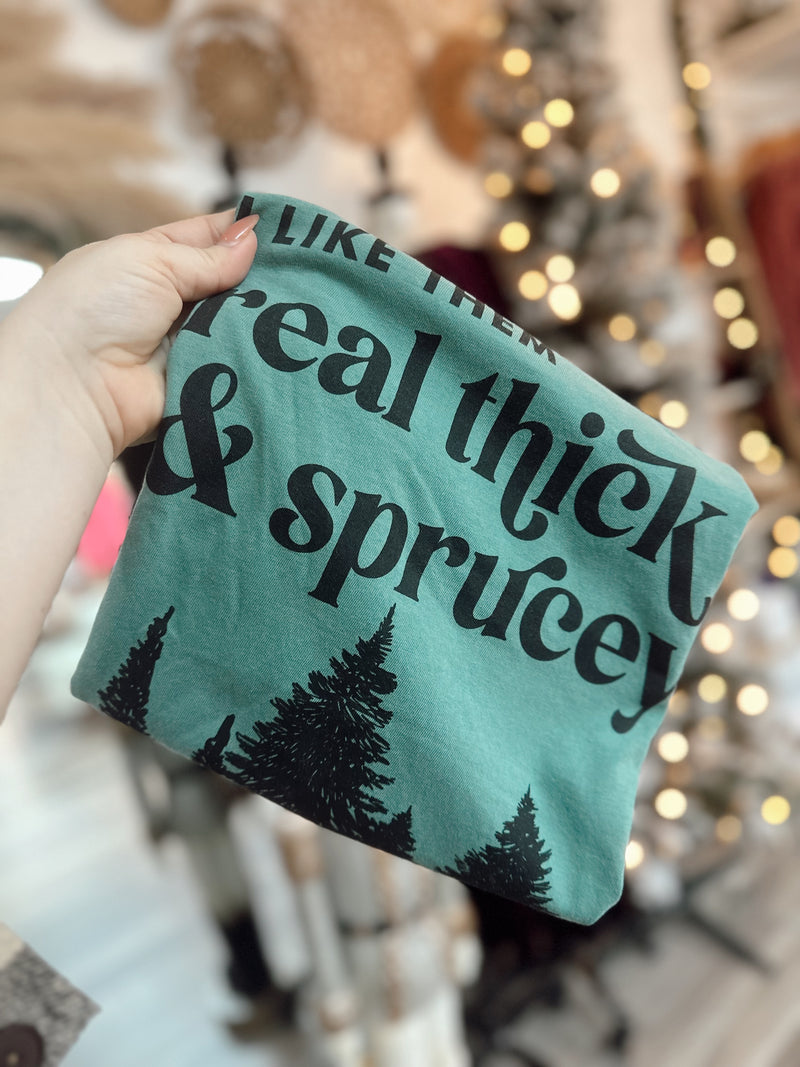 Real Thick and Sprucey Funny Christmas Shirt